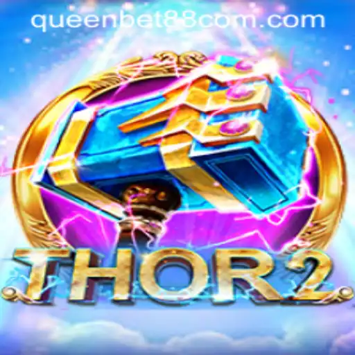 Unveiling the Epic World of Thor2: QUEENBET88's Latest Gaming Sensation
